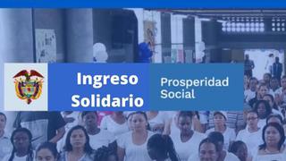 Inscripción para el pago del Ingreso Solidario: sigue los pasos vía Prosperidad Social 
