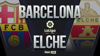 A qué hora juega Barcelona hoy vs. Elche y en qué canales ver partido de LaLiga