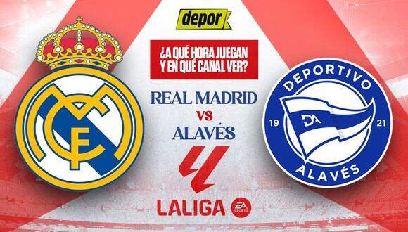 A qué hora juegan Real Madrid vs Alavés y en qué canal ver por LaLiga. (Diseño: Depor)