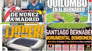 Locura total: las portadas en el mundo tras conocerse el River vs. Boca en el Santiago Bernabéu [FOTOS]