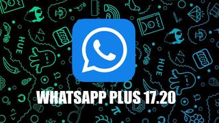 ¿Cómo descargar el APK de la última versión de WhatsApp Plus 17.20 para enero de 2023?