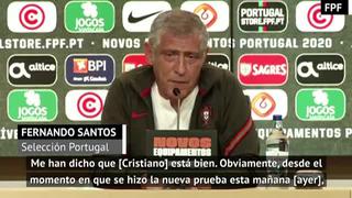 Santos: “Cristiano se encuentra bien, dice que quiere jugar”