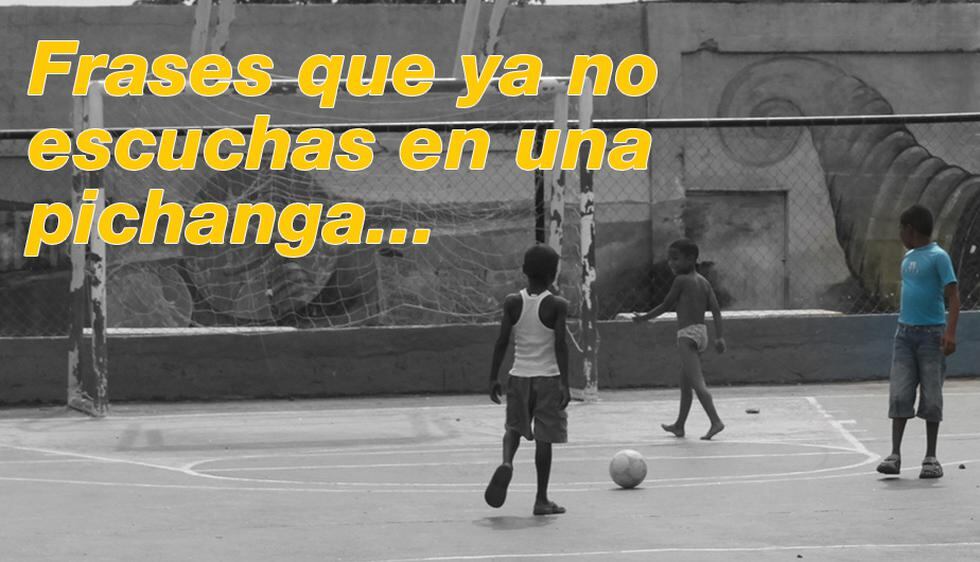 Frases de una pichanga de barrio que ya no escuchamos (FOTOS) - 1
