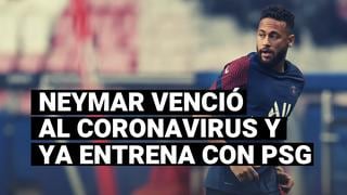 Neymar anunció que superó COVID-19 y volvió a los entrenamientos del PSG