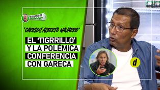 ‘Tigrillo’ vs. ‘El Tigre’: La polémica conferencia entre Gareca y Carlos Alberto Navarro