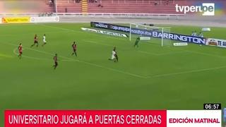 Universitario volverá a jugar sin público en el fútbol peruano