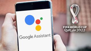 Así puedes crear recordatorios de los partidos de Qatar 2022 con Google Assistant