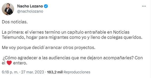 Nacho Lozano anunció su salida de la cadena Telemundo en su cuenta de Twitter (Foto: Nacho Lozano/ Twitter)