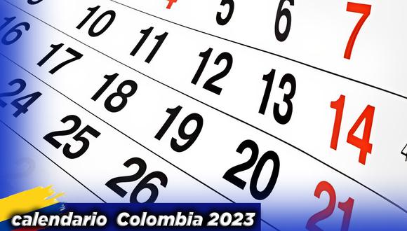Conoce más acerca de los días feriados y puentes en Colombia para este 2023. (Foto: Composición)