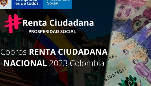 ¿Cuánto paga el programa Renta Ciudadana Nacional 2023? (Foto: composición Depor/DPS).