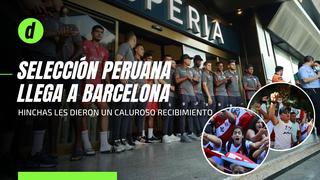 Selección peruana en Barcelona: el emotivo recibimiento de los hinchas en el hotel de concentración