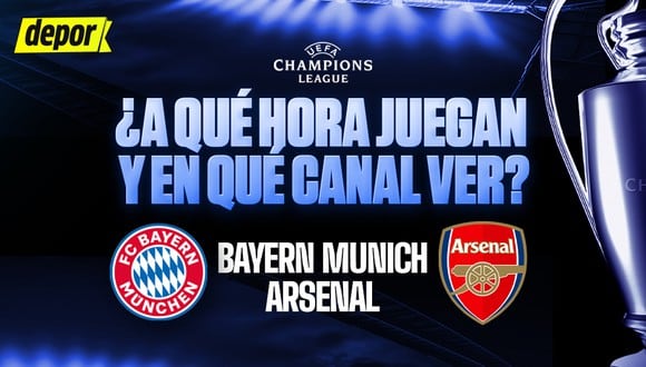A qué hora juegan Bayern vs. Arsenal y en qué canales TV ver la Champions League