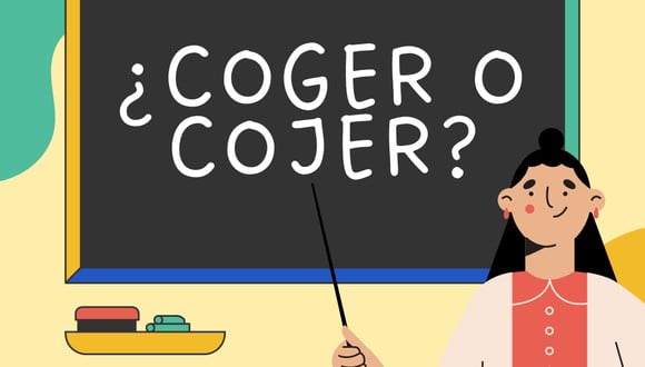 ¿Cuál es la diferencia entre 'coger' y 'cojer', y cuándo se escribe con 'g' o 'j'? (Foto: Depor).