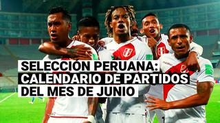 Selección Peruana: Todos los detalles del calendario de junio en Eliminatorias y Copa América