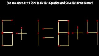 Tienes 10 segundos para resolver la ecuación 6+1=8+4 con un solo movimiento