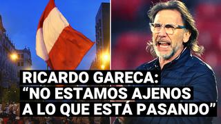 Ricardo Gareca y su mensaje al país: “No estamos ajenos a lo que está pasando”