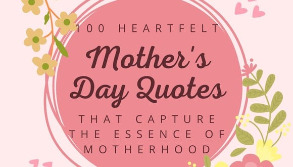Find the perfect words to express your love and gratitude this Mother's Day! This collection of 100 heartfelt quotes beautifully captures the unique bond between mother and child. From heartwarming messages to inspirational words, these quotes will touch her heart and make her feel loved. Don't wait - share the love this Mother's Day! | Photo by Canva / Depor Composition