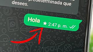 WhatsApp: qué significa la estrella que aparece al lado de tu mensaje