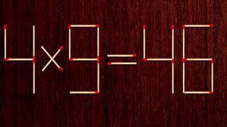 Corrige la ecuación matemática 4x9=46 tan solo moviendo 1 cerillo