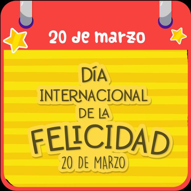 Frases por el Día de la Felicidad: imágenes, mensajes, tarjetas, poemas y  postales para compartir hoy 20 de marzo en WhatsApp, Instagram, TikTok y  Facebook | Feliz Día Internacional de la Felicidad |