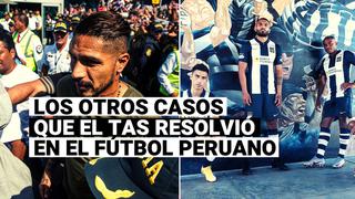 Alianza Lima vuelve a la Liga 1 2021: repasa los otros casos que el TAS resolvió en el fútbol peruano