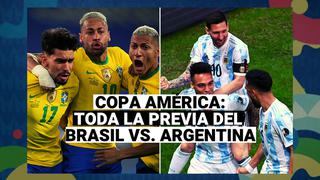Brasil vs. Argentina: fecha, hora y otros detalles de la final de la Copa América 2021