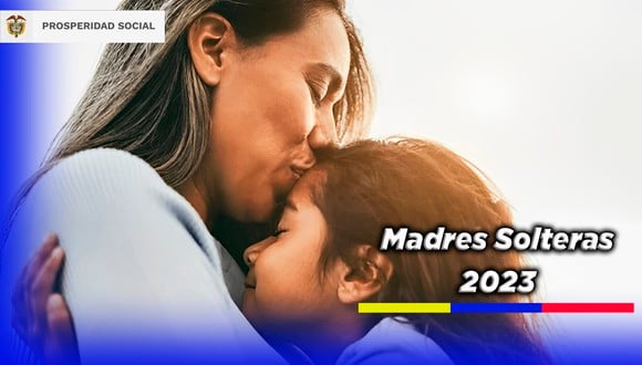 Conoce más acerca del programa Madres solteras 2023. (Foto: DPS/Composición)