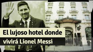 Lionel Messi en París: Así luce el costoso hotel donde vivirá con su familia por unos días