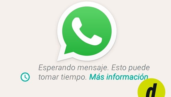 De esta manera podrás arreglar en WhatsApp "esperando mensaje, esto puede tomar tiempo". (Foto: Depor - Composición)