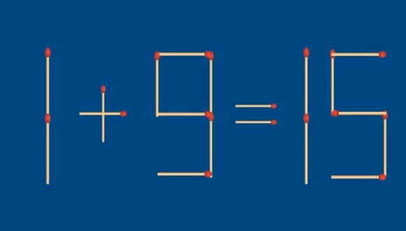 Observa la ecuación y agrega 2 fósforos para que la operación matemática sea correcta.| Foto: fresherslive