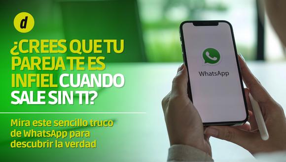 Whatsapp Cómo Saber Si Tu Pareja Te Es Infiel Con Este Truco Aplicación Nnav Vr Video 0559