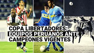 Copa Libertadores: Conoce cómo les fue a los equipos peruanos que enfrentaron al campeón vigente