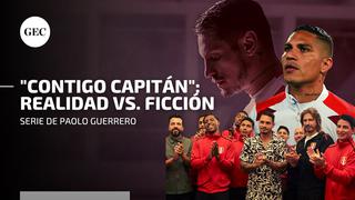 “Contigo capitán”: mira quién es quién en la serie de Paolo Guerrero