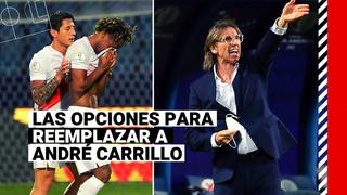 Copa América 2021: Estas son las opciones de Ricardo Gareca para reemplazar a André Carrillo en semifinales
