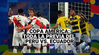 Perú vs. Ecuador: Mira la previa del tercer partido de la Blanquirroja por Copa América 2021