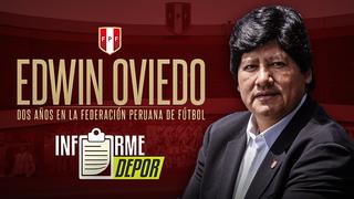 Edwin Oviedo y sus dos años al frente de la Federación Peruana de Fútbol