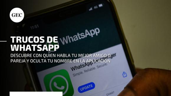 Sztuczki Whatsapp: dowiedz się, o kim mówi twój najlepszy przyjaciel lub partner, i ukryj swoje imię w aplikacji