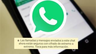 WhatsApp: cuándo se rompe el cifrado de extremo a extremo de una conversación