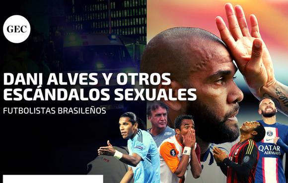 Dani Alves y otros escándalos sexuales de futbolistas brasileños
