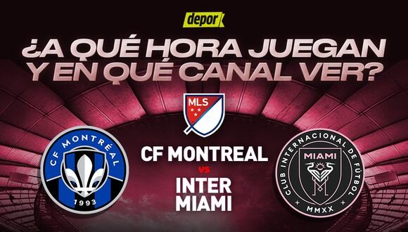 Montreal vs. Inter Miami juegan por la MLS. (Diseño: Depor)