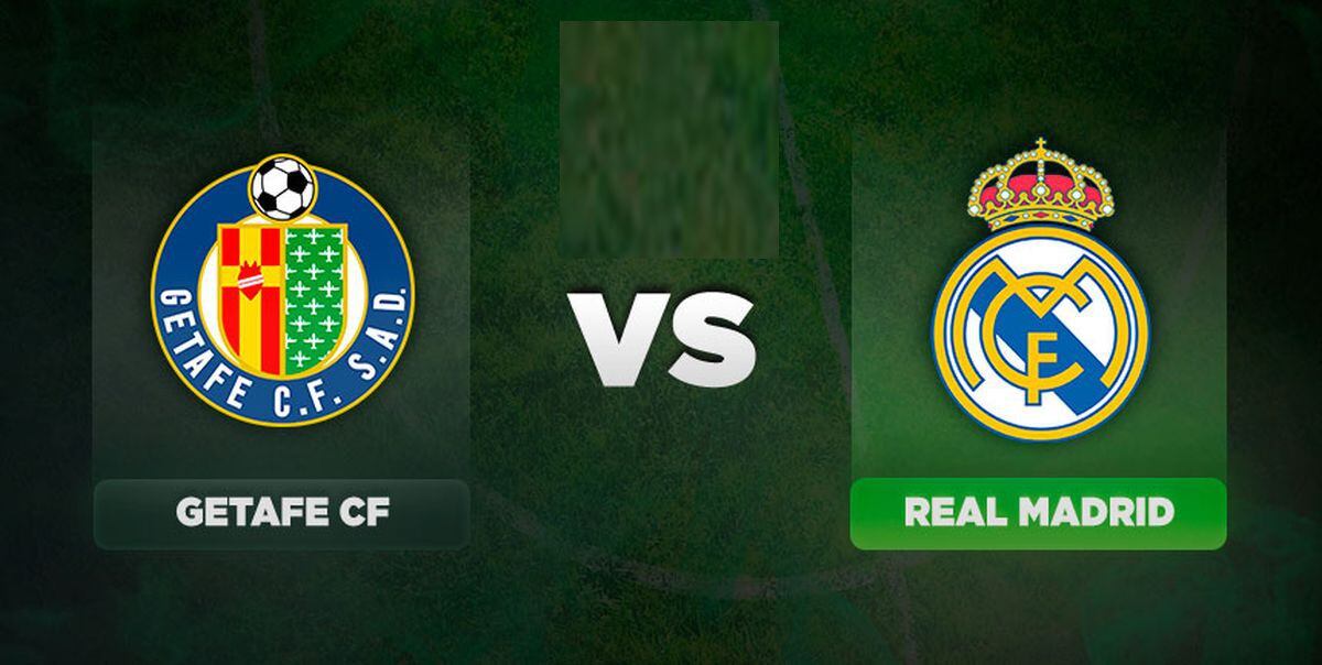 Real Madrid y Getafe: chocan LIVE hoy DirecTV Stream Mitele por LaLiga Santander.