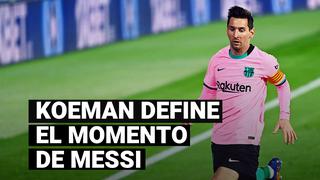 Koeman confía en Messi de cara al debut de Barcelona por Champions League