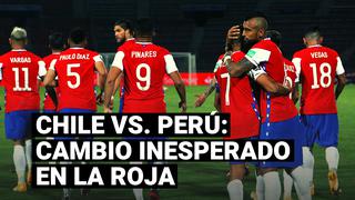 El cambio de última hora en la selección de Chile de cara al partido ante Perú