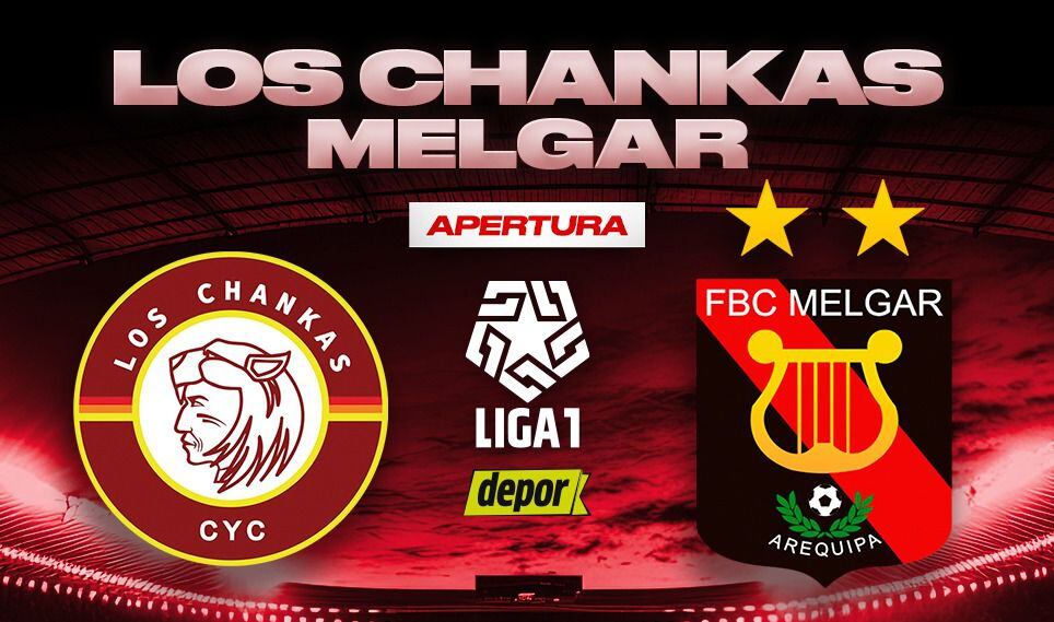 Chankas vs. Melgar: Duelo clave en el Torneo Apertura de la Liga 1