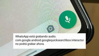 WhatsApp: cómo solucionar “Google está grabando audio, no podrá grabar ahora”