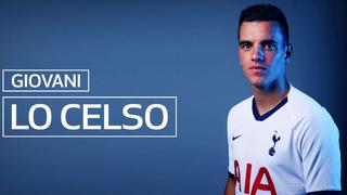 Medio campo de ensueño: Giovani Lo Celso se convierte en el nuevo jugador del Tottenham