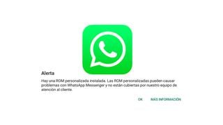 WhatsApp: qué significa “Hay una ROM personalizada instalada”