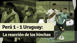 Eliminatorias Qatar 2022: la reacción de los hinchas tras el empate de Perú ante Uruguay