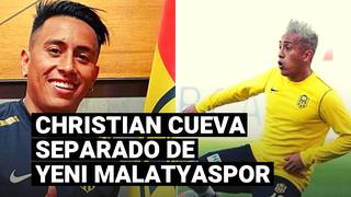 Christian Cueva rompió su silencio tras ser separado del Yeni Malatyaspor por indisciplina