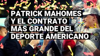 Patrick Mahomes firmará el contrato más importante de la historia del deporte profesional